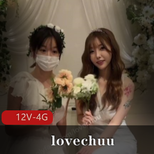韩国快手白富美女神lovechuu最新合集12V4G，户外自拍福利姬